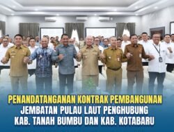 Kontrak Pembangunan Jembatan Pulau Laut Resmi Diteken, Tanah Bumbu – Kotabaru Siap Terkoneksi